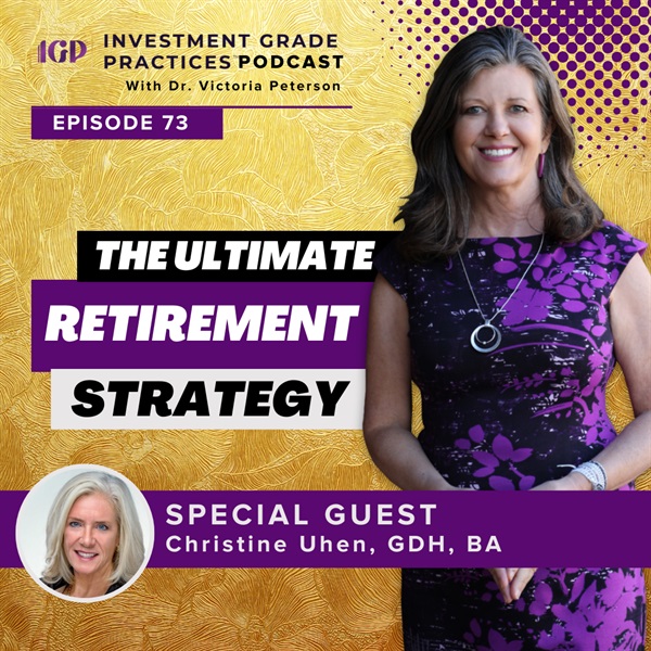 Episode 73 – The Ultimate Retirement Strategy