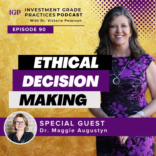 Episode 90 – Ethical Decision Making