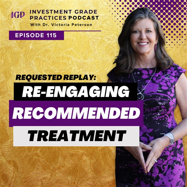 Episode 115 – Requested Replay: Re-Engaging Recommended Treatment
