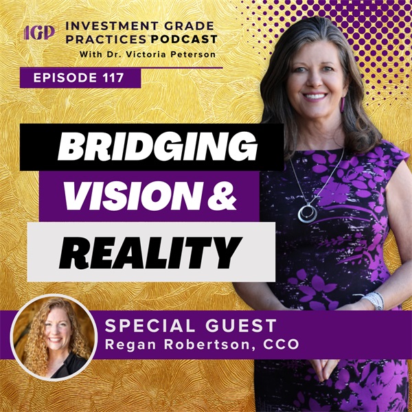 Episode 117 – Bridging Vision and Reality