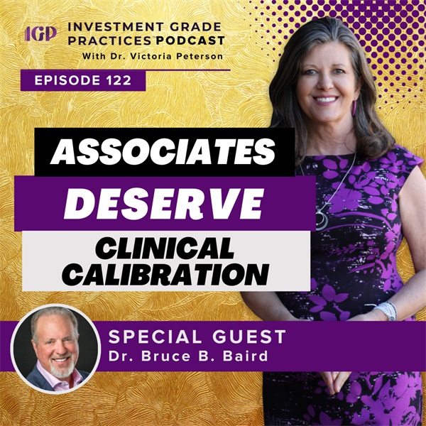 Episode 122 - Associates Deserve Clinical Calibration