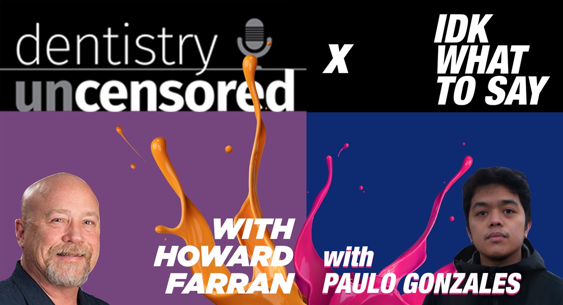 1590 Howard Joins Dr. Paulo Gonzales on IDK What to Say to Discuss His Journey in Dentistry