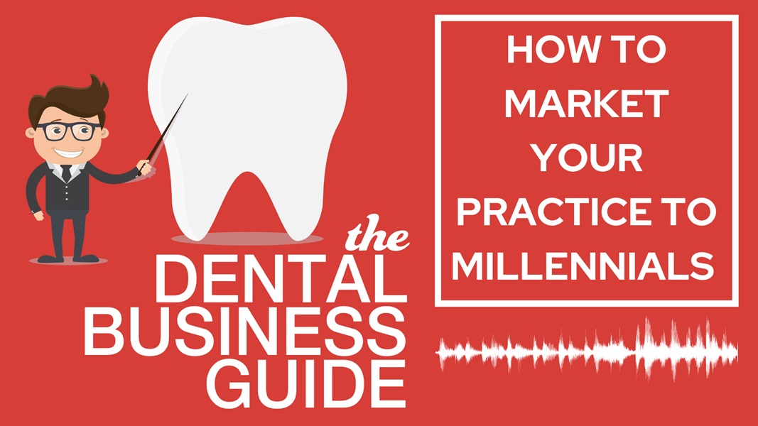 How to Market Your Practice to Millennials