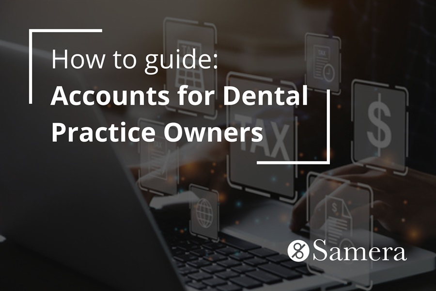 Dental Practice Accounts: How to Guide