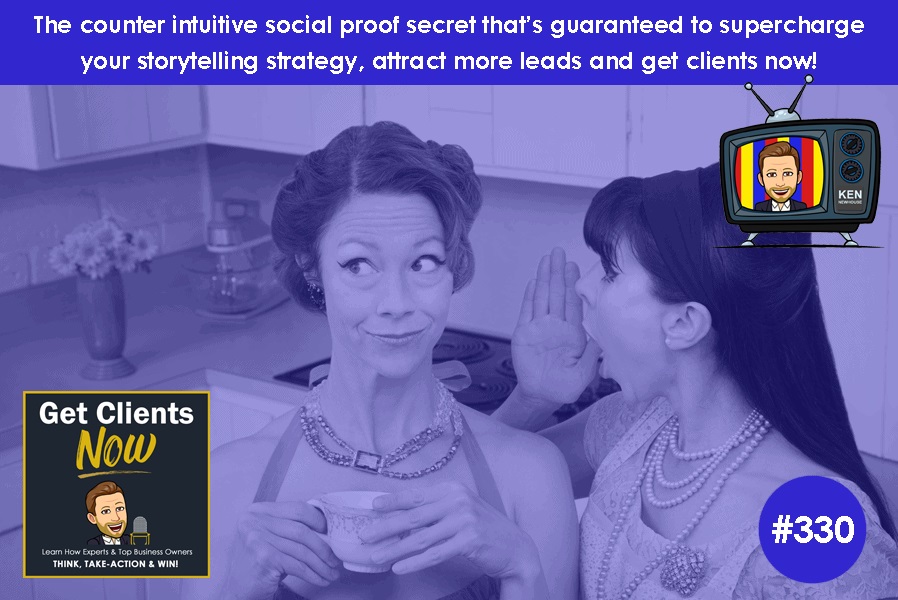 Episode #330 - If you want to be more magnetic and persuasive with NEW patients, try this counter intuitive  storytelling strategy.