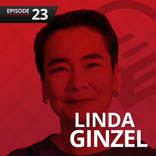 Episode 23: Linda Ginzel on Choosing Leadership