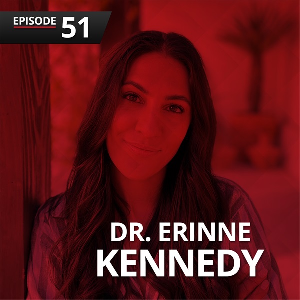 Episode 51: Dr. Erinne Kennedy on Managing Burnout, Preventive Care, and Leadership in Dentistry