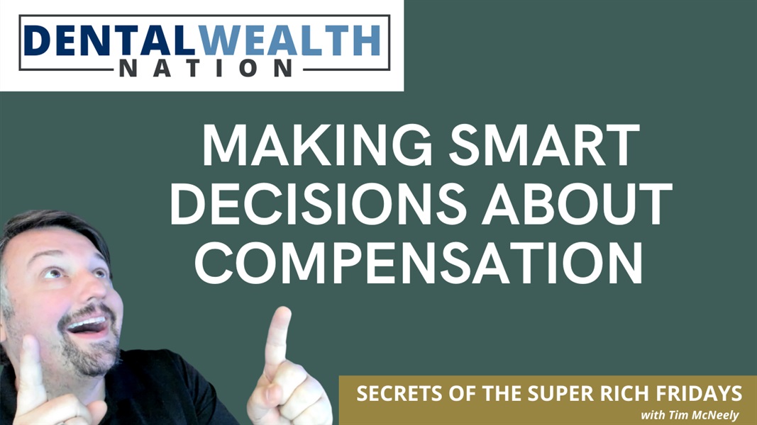 Making Smart Decisions About Compensation