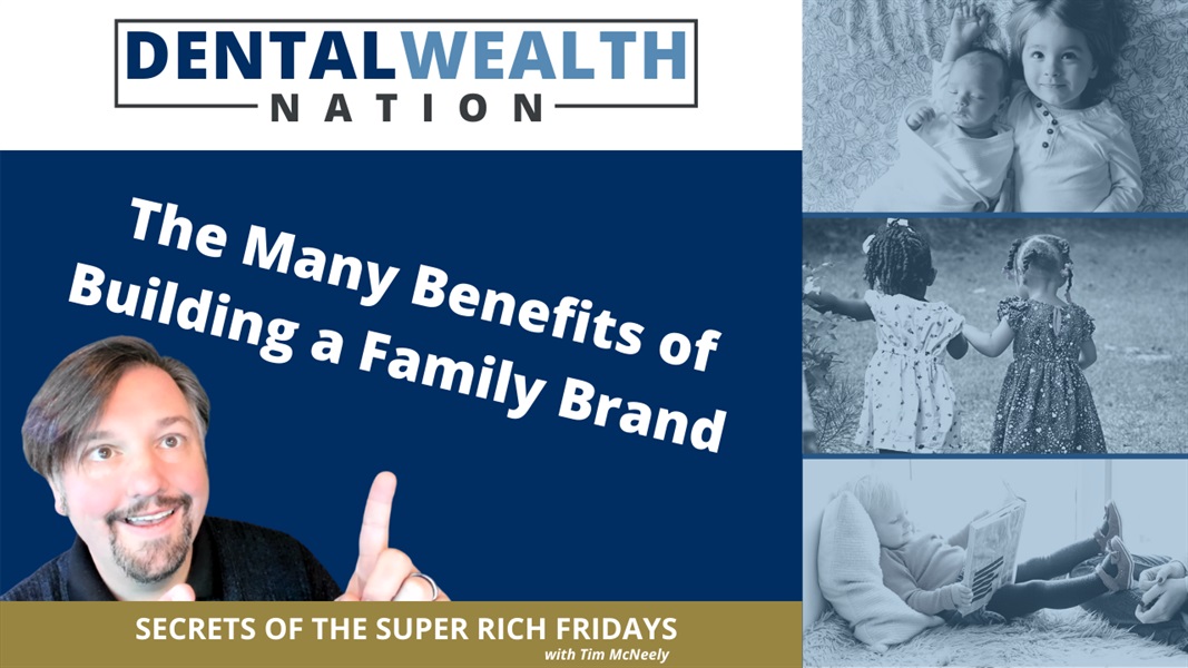 The Many Benefits of Building a Family Brand