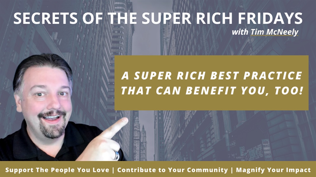 A Super Rich Best Practice That Can Benefit You, Too!