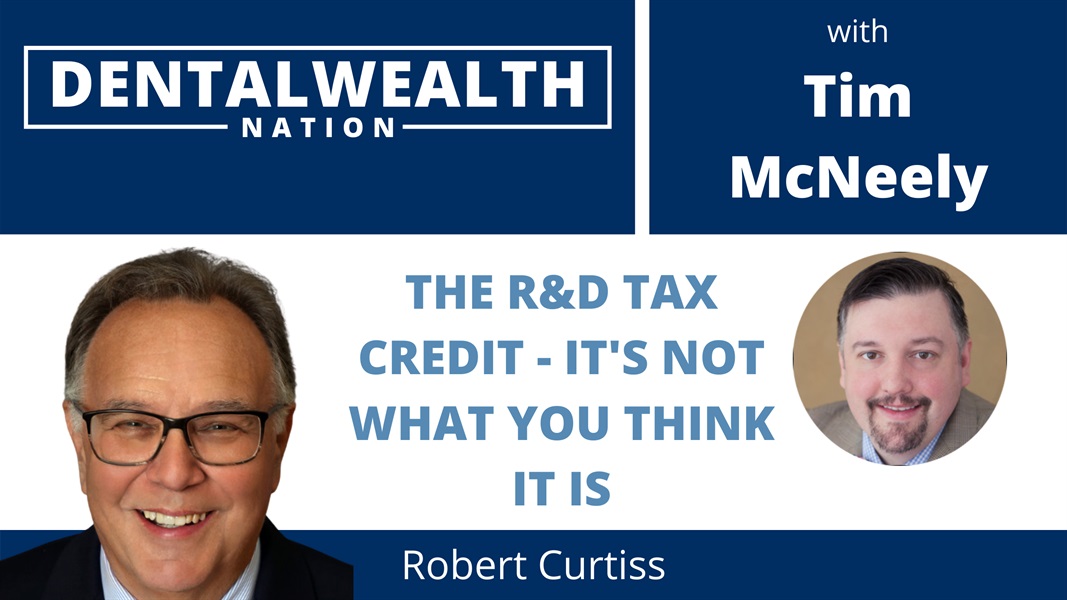 Robert Curtiss - The R&D Tax Credit It's Not What You Think It Is