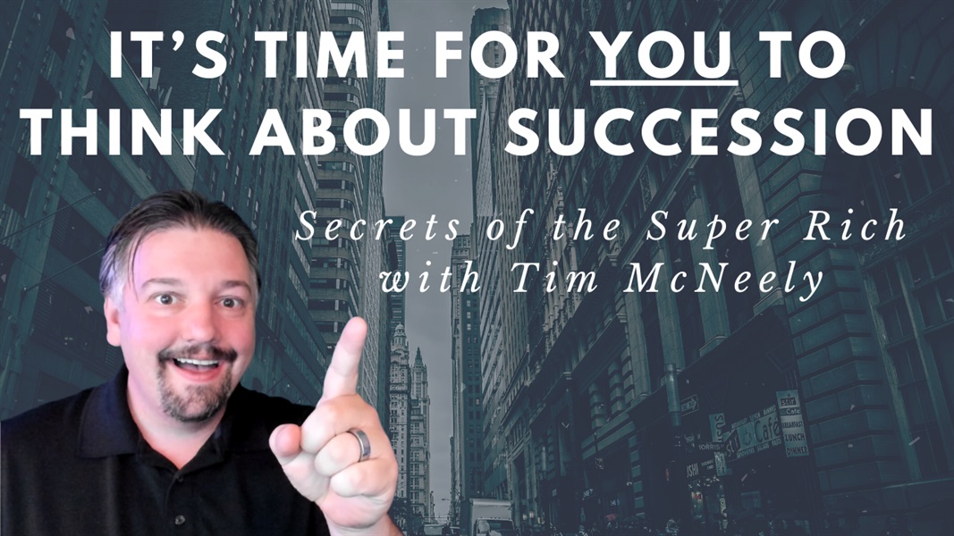 It’s Time For You (DSO Owners and Dental Business Owners) To Think About Succession