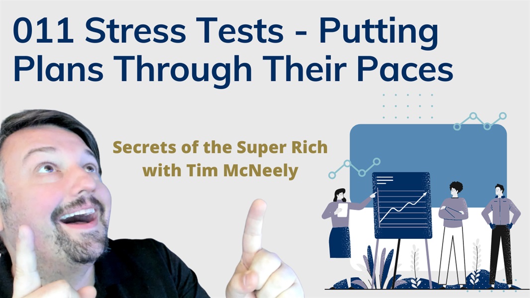 Stress Tests - Putting Plans Through Their Paces