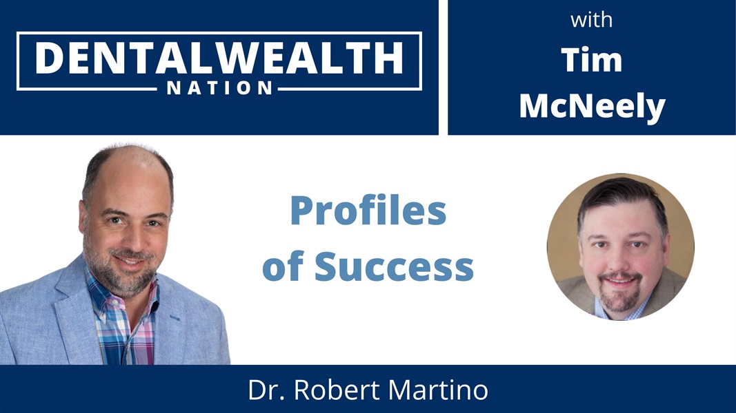 Profiles in Success with Dr. Robert Martino