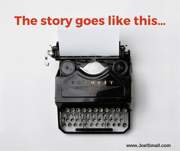 The story goes like this…