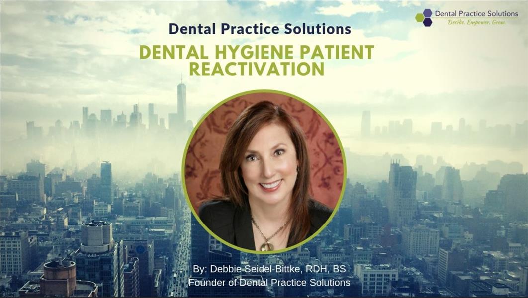 Reactivate Your Overdue Hygiene Patients