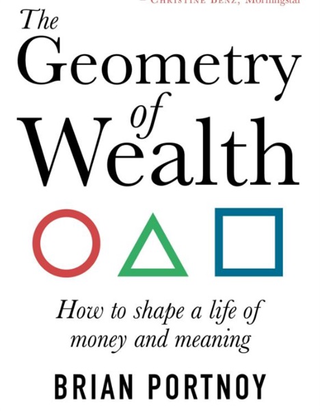 The Geometry Of Wealth – How Money Figures In A Joyful Life
