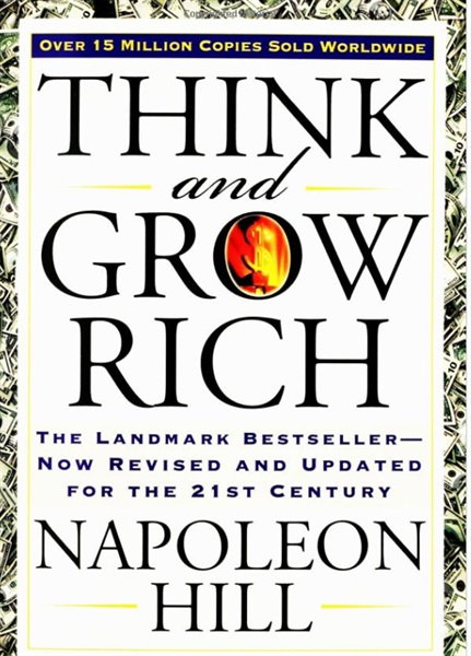 13 Lessons From Think And Grow Rich Napoleon Hill
