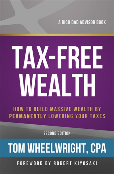 7 Minute Read: Tax Free Wealth Book Summary