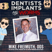 Episode 71: The Guy Who Takes Care of The Denver Broncos Cheerleader's Teeth
