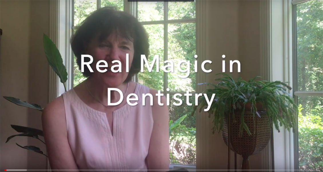 Real Magic in Dentistry