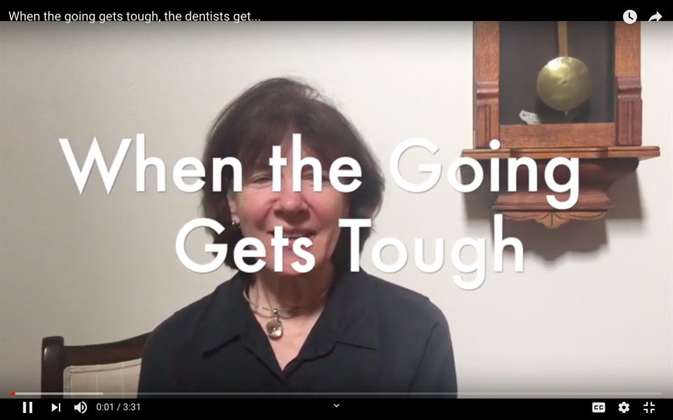 When the going gets tough, the dentists get....