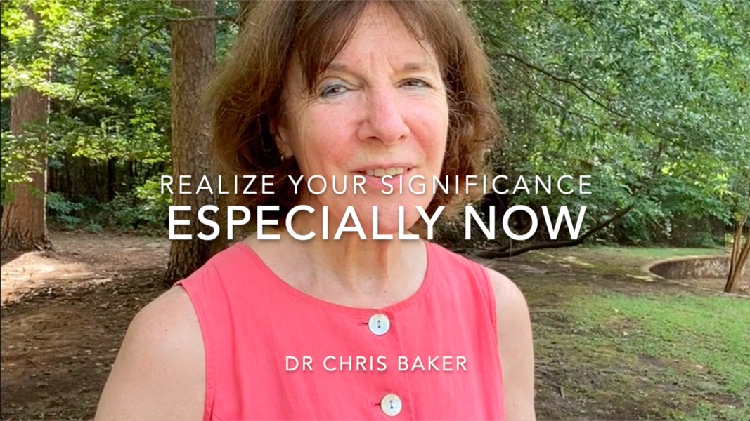 Realize Your Significance - Especially Now