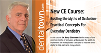 Busting the Myths of Occlusion... Practical Concepts For Everyday Dentistry