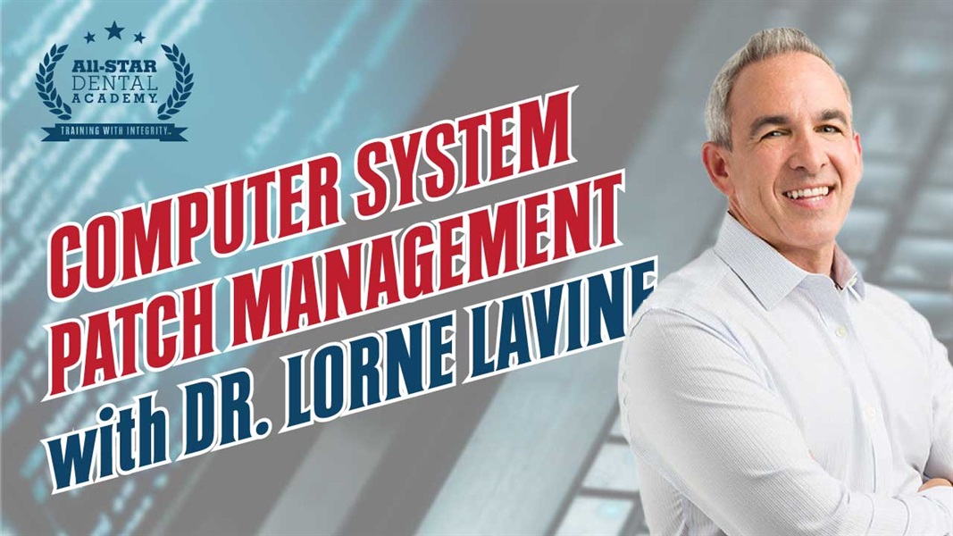 Computer System Patch Management with Dr. Lorne Lavine