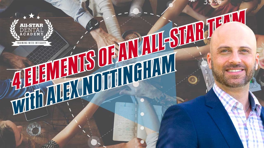 4 Elements of an All-Star Team with Alex Nottingham