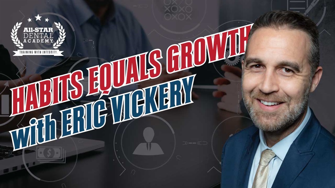 Habits Equals Growth with Eric Vickery