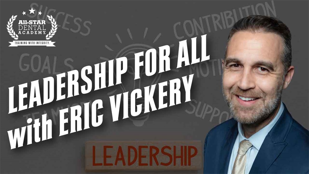 Leadership For All with Eric Vickery