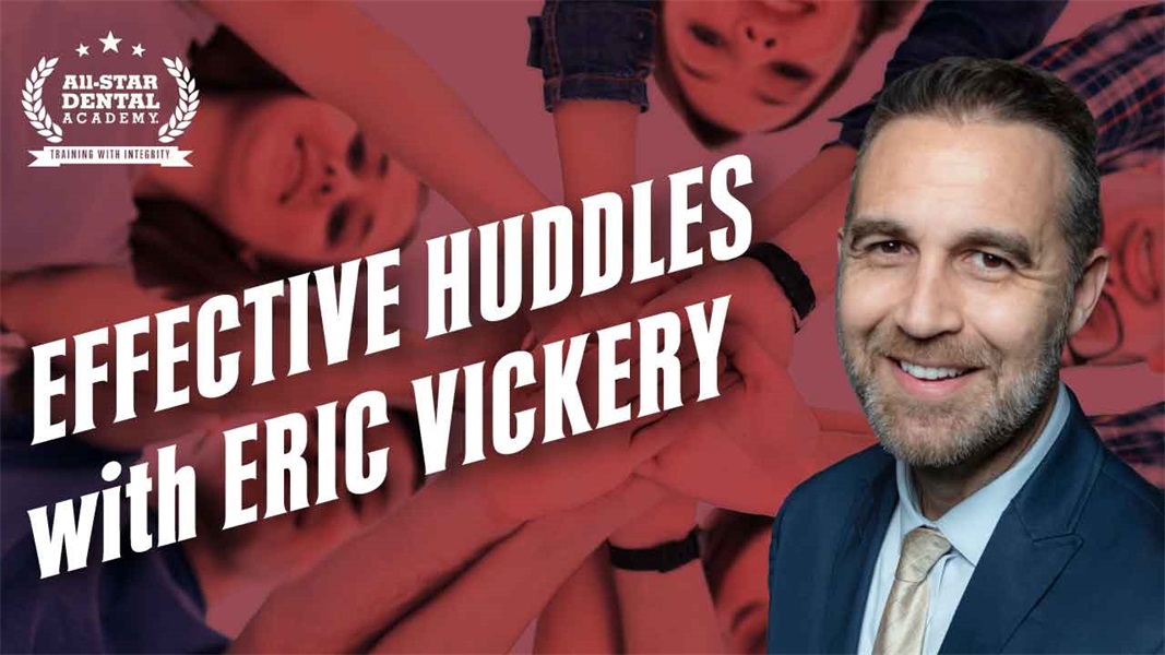 Effective Huddles with Eric Vickery