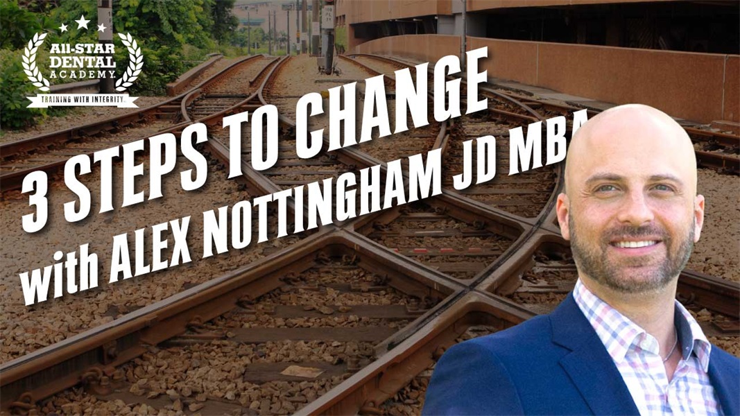 3 Steps to Change with Alex Nottingham JD MBA