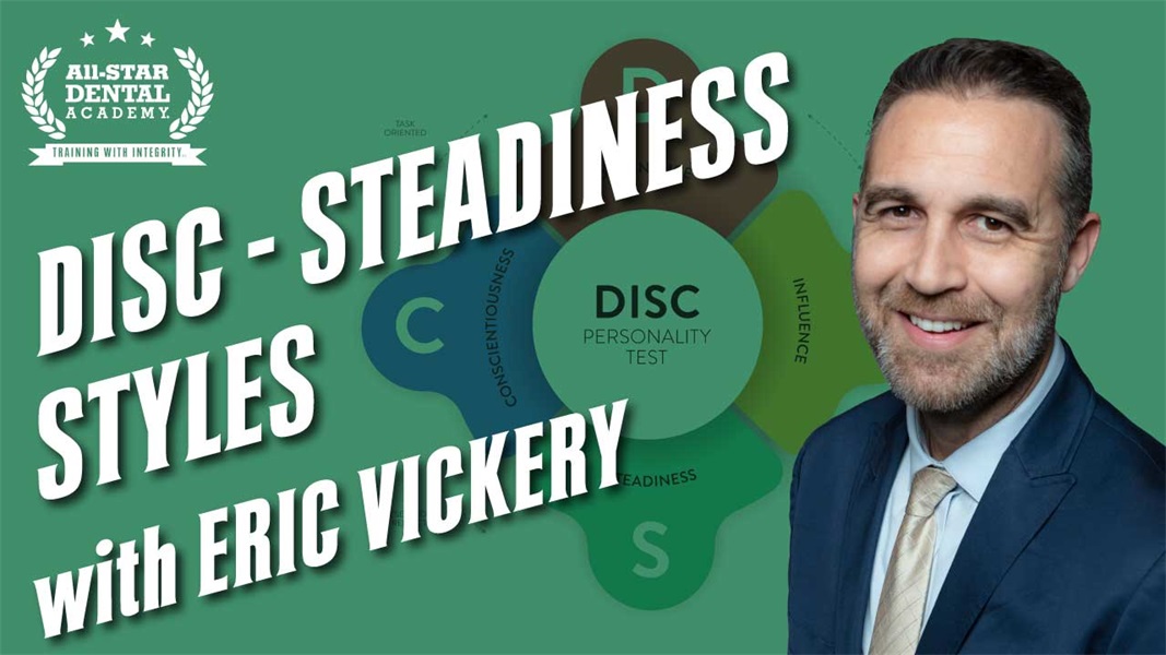 DiSC – Steadiness Styles with Eric Vickery