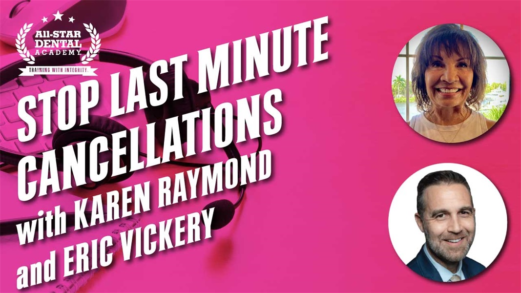 Stop Last Minute Cancellations with Karen Raymond 