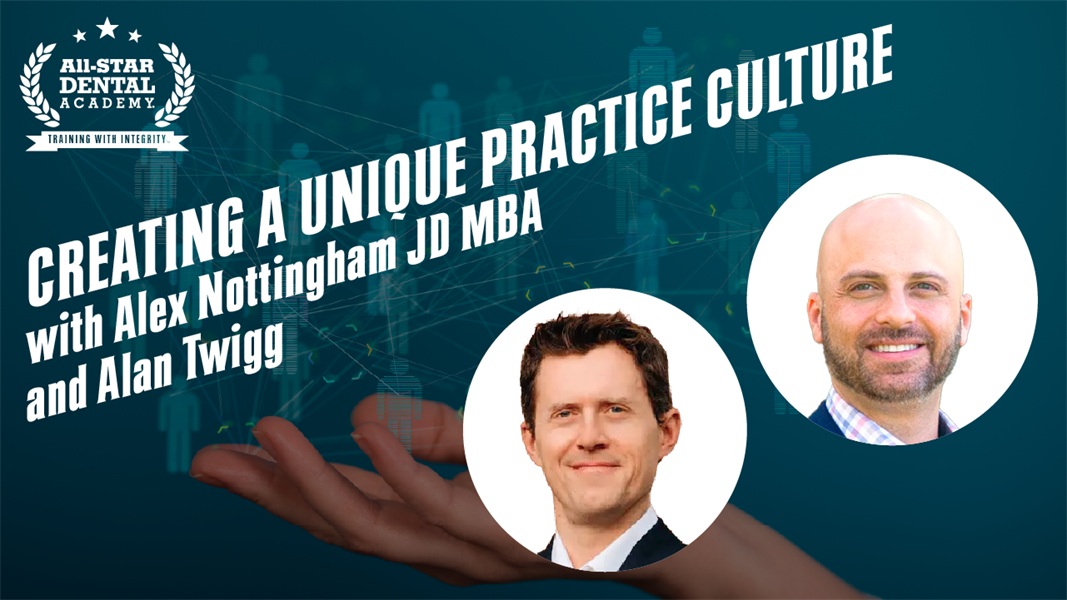 Creating a Unique Practice Culture