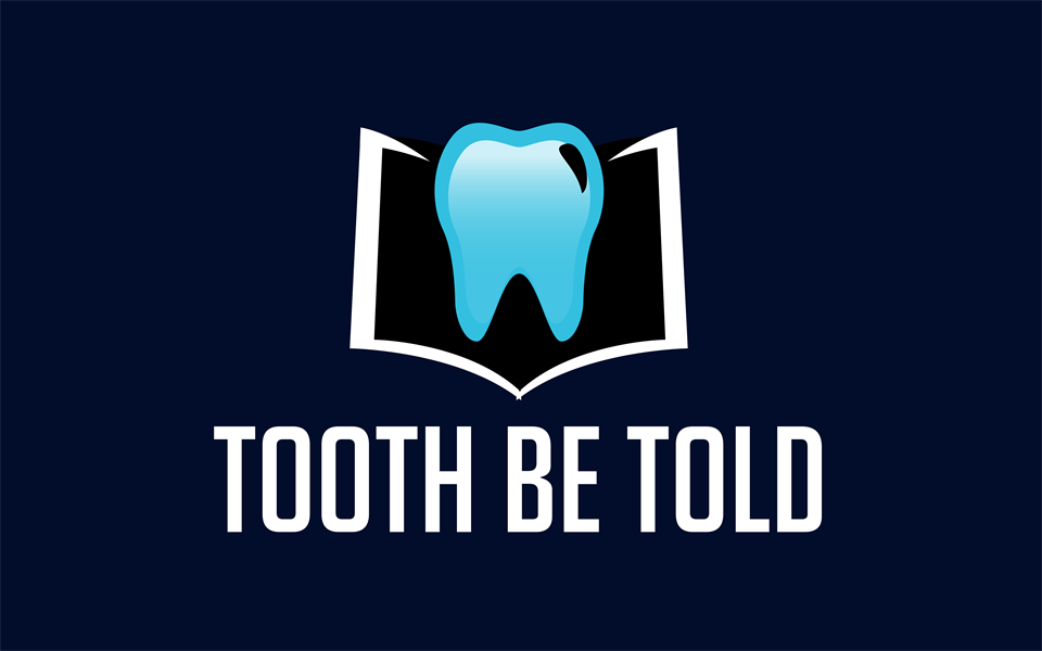 Tooth be told