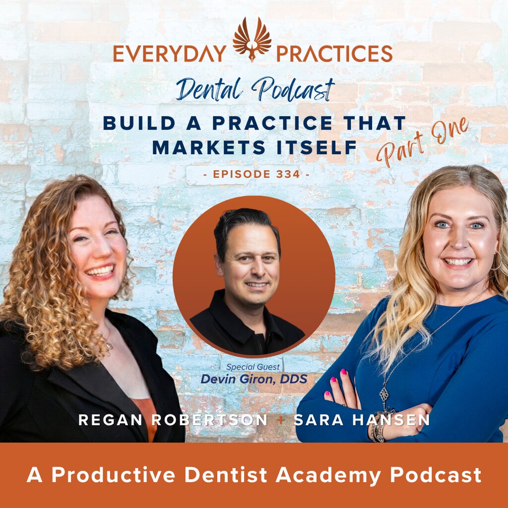 Build a Practice That Markets Itself (E.334)
