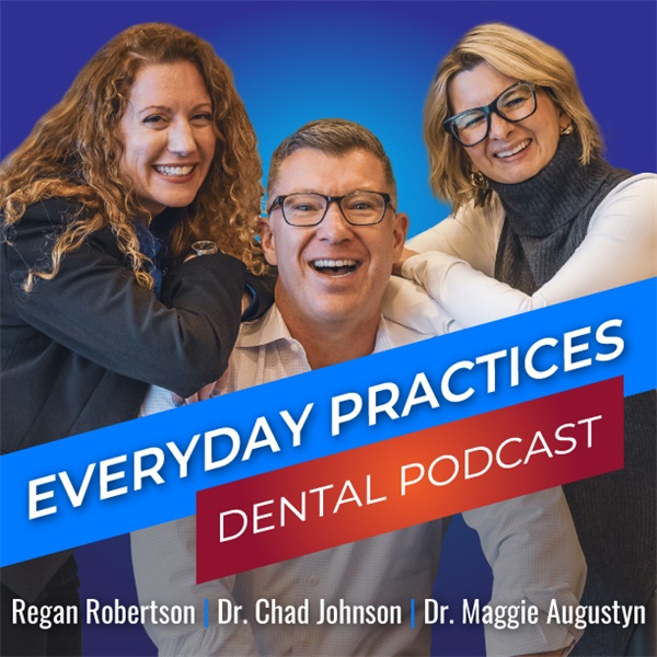 Mastering Leadership and Building a Thriving Dental Practice (E.278)