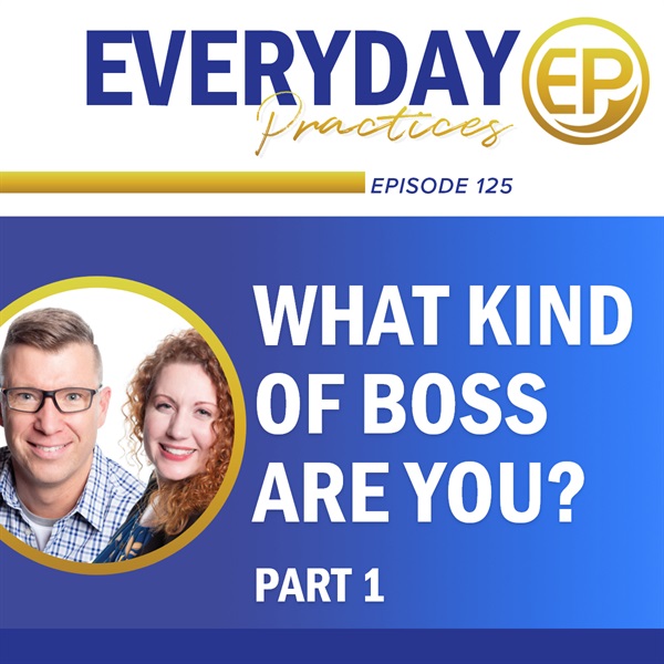 What Kind of Boss Are You? (Part 1)