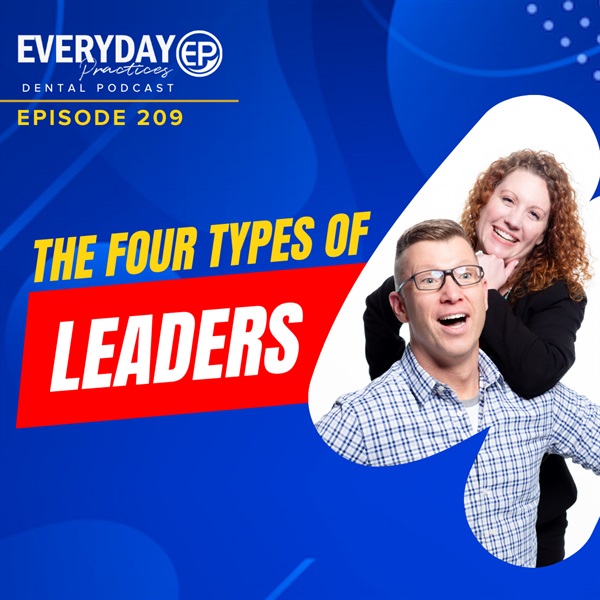 Episode 209 – The Four Types of Leaders