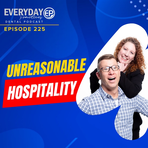 Episode 225 - Unreasonable Hospitality