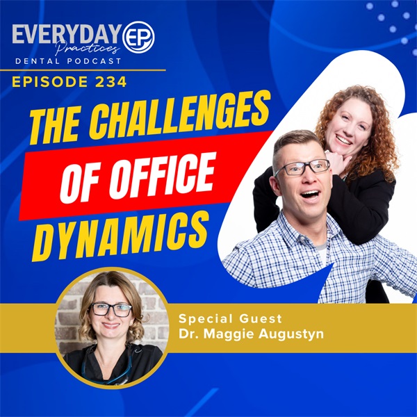 Episode 234 – The Challenges of Office Dynamics
