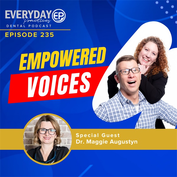Episode 235 – Empowered Voices