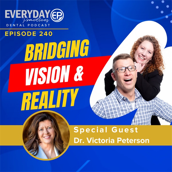 Episode 240 - Bridging Vision and Reality