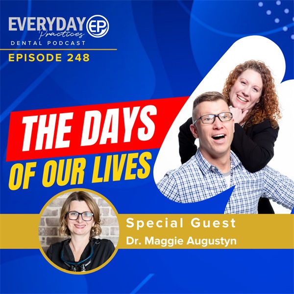 Episode 248: The Days of Our Lives