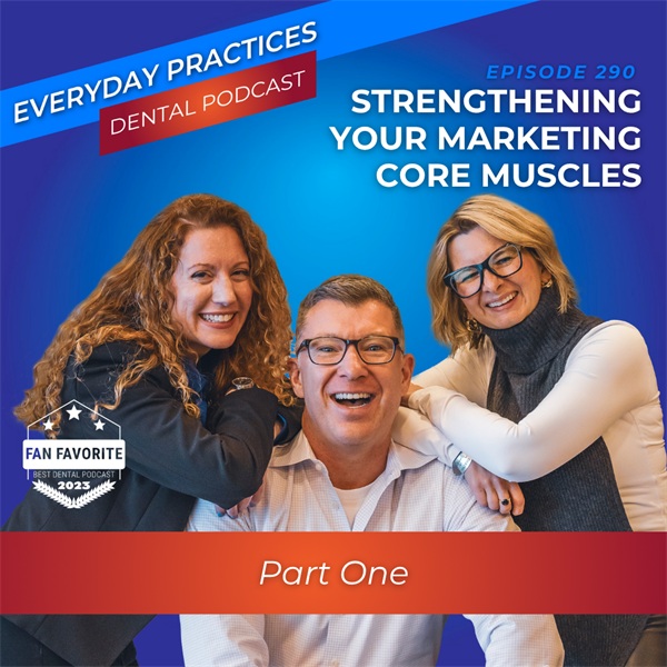 Strengthening Your Marketing Core Muscles (E.290)