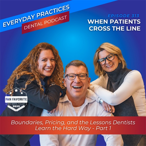 When Patients Cross the Line | Part 1 (E.313)