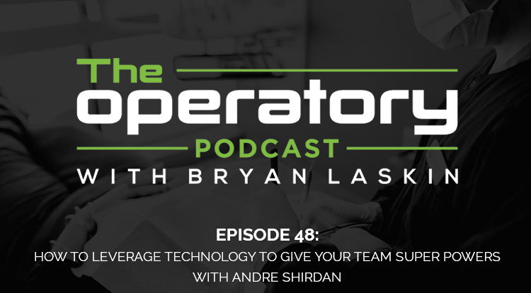 Episode 48: How To Leverage Technology To Give Your Team Super Powers (with Andre Shirdan)